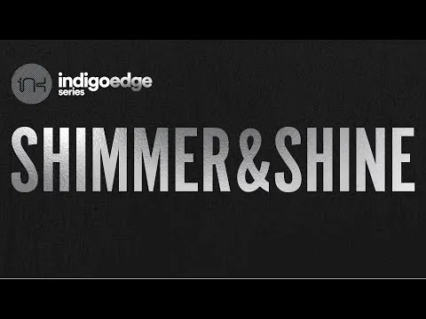 Shimmer and Shine